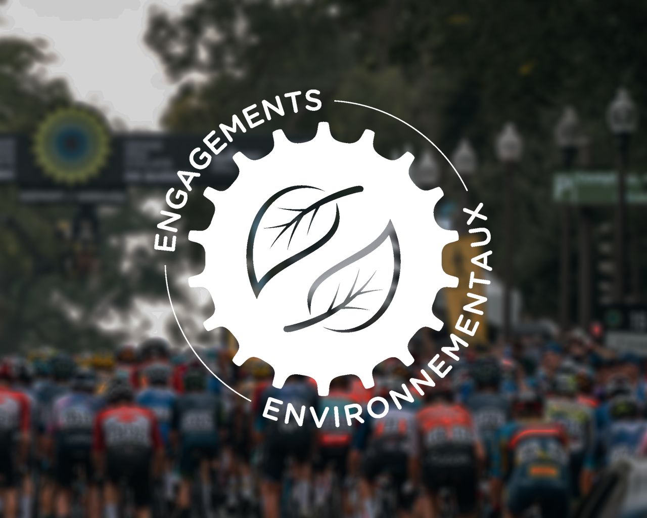 Engagements environnementaux Grands Prix Cyclistes de Québec et de Montréal